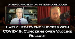 David Gornoski Interviews Peter McCullough on Early Treatment Success