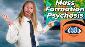 Mass Formation Psychosis – 5 Things You Need to Know!